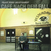 Café Nach Dem Fall by Franz Josef Degenhardt