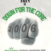 Down For The Core Part II Back Ta Basics - Hardcore Compilation 2006