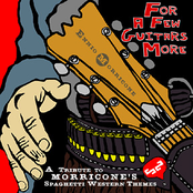 For A Few Guitars More: A Tribute To Morricone's SPaghetti Western Themes