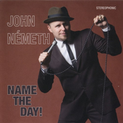 John Nemeth: Name The Day!