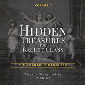 Hidden Treasures for Ballet Class, Vol. 1: The Pharaoh's Daughter