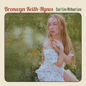 Bronwyn Keith-Hynes: Can't Live Without Love