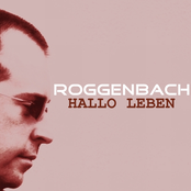 Roggenbach-Hallo Leben