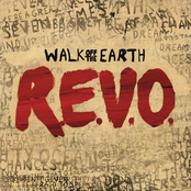 Walk Off the Earth: R.E.V.O.