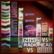 Pretty Lights Vs. Radiohead Vs. Nirvana Vs. Nin by Pretty Lights