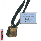 Lockrop & Vallåtar: Ancient Swedish Pastoral Music