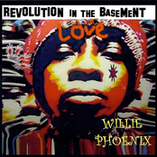 Willie Phoenix: Revolution in the Basement