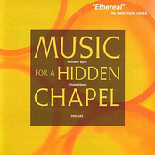 Chanticleer: Byrd: Music For A Hidden Chapel