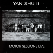 Yan Shu II - Motor Sessions Live