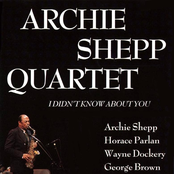 The Good Life by Archie Shepp Quartet