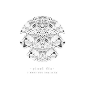 I Want You the Same - Single