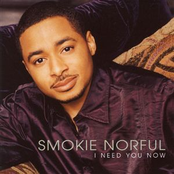 Smokie Norful: I Need You Now