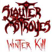 Winter Kill by Slauter Xstroyes