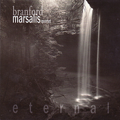 Branford Marsalis Quartet: Eternal