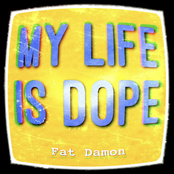 My Life Is Dope