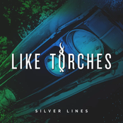 Like Torches: Silver Lines