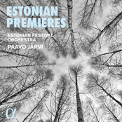 Estonian Festival Orchestra: Estonian Premieres