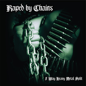 Raped by Chains: 5 Way Heavy Metal Split