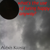 What's The Use Of Being Happy, Anyway?