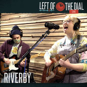Riverby on Left of the Dial Live (Left of the Dial Live Version)