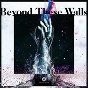 Beyond These Walls