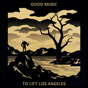 Richy Mitch and The Coal Miners: Good Music to Lift Los Angeles