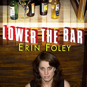 Erin Foley: Lower The Bar