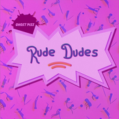 Rude Dudes