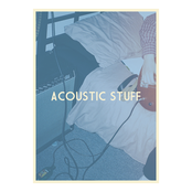 Acoustic Stuff