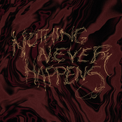 Nothing Never Happens
