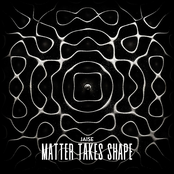 Matter Takes Shape