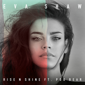 Eva Shaw: Rise N Shine