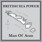 Man Of Aran by British Sea Power