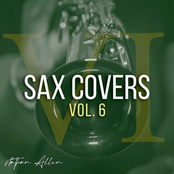 Sax Covers (Vol. 6)