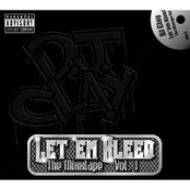 DJ Clay: Let 'Em Bleed the Mixxtape