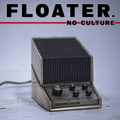 No Culture: Floater.