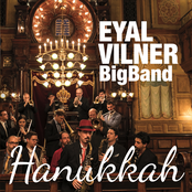 Eyal Vilner Big Band: Hanukkah
