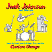 Jack Johnson: Sing-A-Longs and Lullabies For The Film Curious George