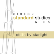 Gideon King: Stella By Starlight
