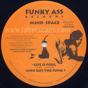 Life Is Foul / Who Got The Funk? (Vinyl, 12'')