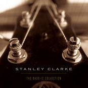 Stanley Clarke: The Bass-ic Collection