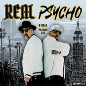 B-Real: Real Psycho