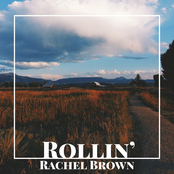 Rachel Brown: Rollin'