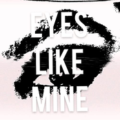 Eyes Like Mine