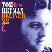 Deliver Me by Tom Heyman