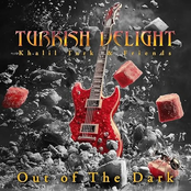 Out of the Dark "Turkish Delight"