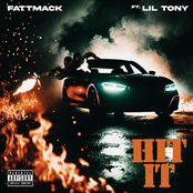 FattMack: Hit It (feat. Lil Tony Official)