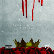 Rico Love: Even Kings Die