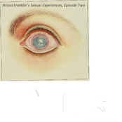 Arissa Franklin's Sexual Experiences, Episode Two