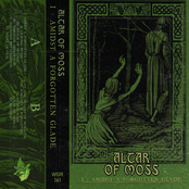 Altar Of Moss Vol​.​1 - Amidst A Forgotten Glade